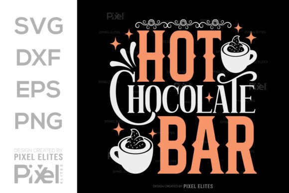 Hot Chocolate Bar SVG T-shirt Design