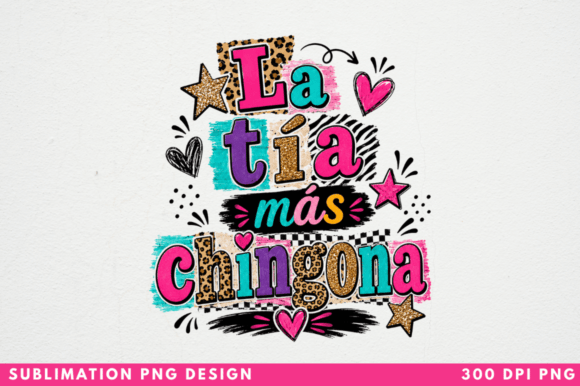 La Tía Más Chingona PNG T‑shirt Design